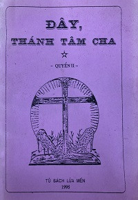 Đây, Thánh Tâm Cha (t2)