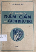 Đề phòng rắn cắn và cách điều trị