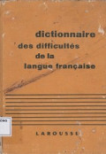 Dictionnaire des dificultes de la langue Francaise