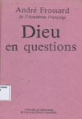 Dieu en questions