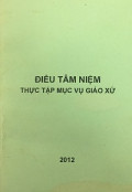 Điều tâm niệm thực tập mục vụ giáo xứ