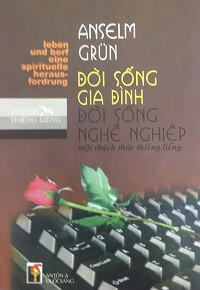 Đời sống gia đình- Đời sống nghề nghiệp:  Một thách thức thiêng liêng