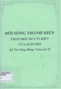 Đời sống thánh hiến theo một số văn kiện của Giáo Hội - Kể từ Công Đồng Vaticanô II