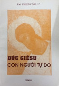 Đức Giêsu con người tự do