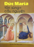 Đức Maria Tôn Sùng và Cầu Nguyện