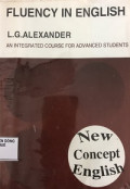Fluency in English - An integrated course for advanced students