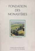 Fondation des monastèré