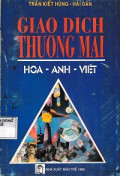 Giao dịch thương mại - Hoa - Anh - Việt