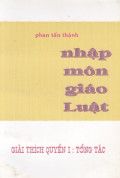 Nhập môn giáo luật - Giải thích giáo luật (q1)