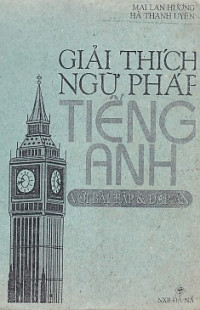 Giải thích ngữ pháp tiếng Anh với bài tập và đáp án