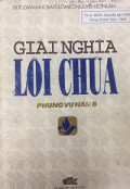 Giải nghĩa Lời Chúa - Phụng vụ năm B