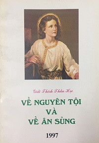 Giải thích Thần Học về nguyên tội và về ân sủng