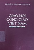 Giáo Hội Công Giáo Việt Nam - Niên giám 2016