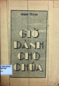 Giờ dành cho Chúa - Hướng dẫn đời sống cầu nguyện