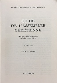 Guide De L'assemblée Chrétienne (t8)