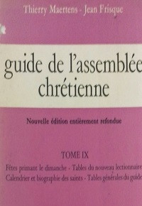 Guide de l'assemblée chrétienne (Tome IX)