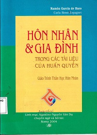 Hôn nhân và gia đình trong các tài liệu của huấn quyền