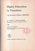 Higher Education in Transition: an American history 1636-1956