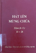 Hát lên mừng Chúa - Năm B (t1): s13 - s24