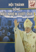 Hội Thánh sống mầu nhiệm Vượt Qua