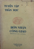 Tuyển tập thần học - Hôn nhân Công giáo