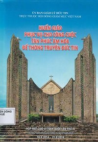 Huấn giáo phục vụ cho công cuộc tân Phúc Âm hoá để thông truyền đức tin
