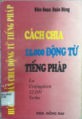 Hướng dẫn chia Động từ tiếng Pháp - Cách chia 12000 Động từ tiếng Pháp