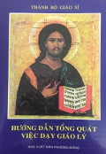 Hướng dẫn tổng quát việc dạy giáo lý