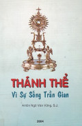 Thánh Thể vì sự sống trần gian