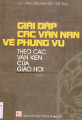 Giải đáp các vấn nạn về phụng vụ theo các văn kiện của Giáo hội (t1)