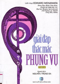 Giải đáp thắc mắc phụng vụ (t4)