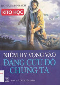 Kitô Học - Niềm hy vọng vào Đấng cứu độ chúng ta
