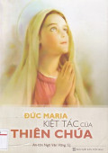Đức Maria kiệt tác của Thiên Chúa