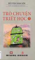 Trò chuyện triết học (t7)