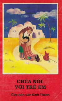 Chúa nói với trẻ em - Các bản văn Kinh thánh
