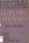 Tư tưởng hiện đại - Heidegger, Malraux K.Jaspers, Kierkegaard