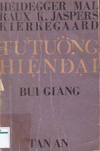 Tư tưởng hiện đại - Heidegger, Malraux K.Jaspers, Kierkegaard