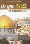 Khám phá Israel - Quê hương của Chúa Giêsu