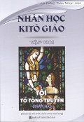 Nhân học Kitô giáo - t2: Tội nguyên tổ (p2)