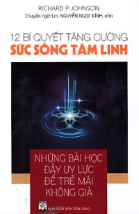 12 Bí quyết tăng cường sức sống tâm linh