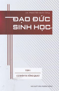 Đạo đức sinh học (t1) Cơ bản và tổng quát