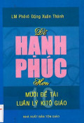 Để hạnh phúc hơn - Mười đề tài luân lý Kitô giáo