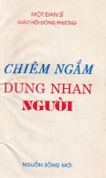 Chiêm ngắm dung nhan Người