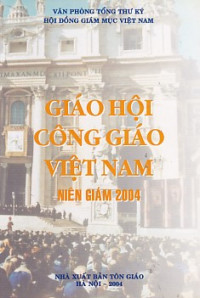 Giáo Hội Công Giáo Việt Nam - Niên Giám 2004