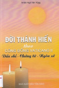 Đời thánh hiến theo công đồng Vaticano II - Dấu chỉ - Chứng từ - Ngôn sứ