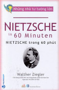 Những nhà tư tưởng lớn - Nietzsche trong 60 phút