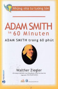 Những nhà tư tưởng lớn - Adam Smith trong 60 phút
