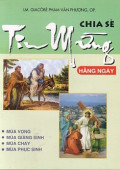 Chia sẻ Tin mừng hàng ngày: Mùa Vọng, Mùa Giáng sinh, Mùa Chay, Mùa Phục sinh