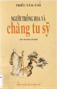 Người trồng hoa và chàng tu sĩ