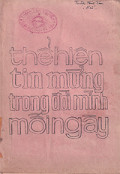 Thể hiện Tin Mừng trong đời mình mỗi ngày (t1)